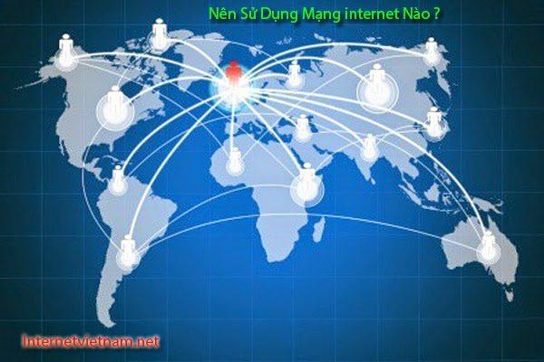 nen-su-dung-mang-internet-nao